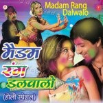Madam Rang Dalwalo (Holi Special) - Lovely Sharma Song Download